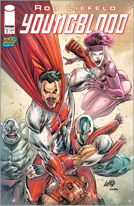 YOUNGBLOOD #5 CVR G ROB LIEFELD INVINCIBLE TEAM UP VAR (MR) 1ST PRINT